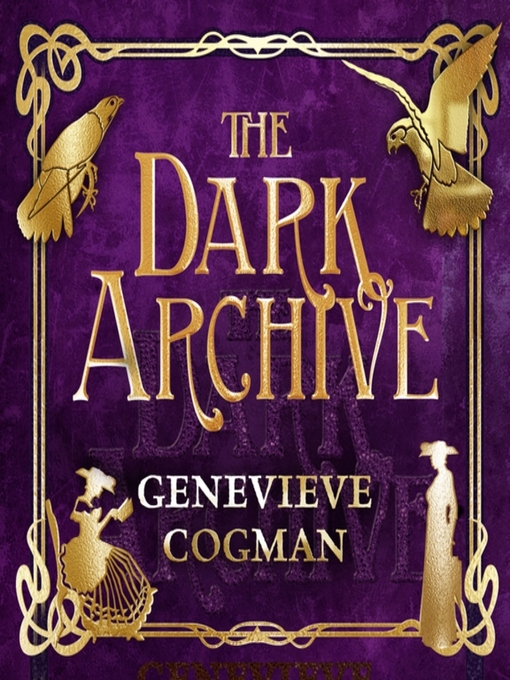 Title details for The Dark Archive by Genevieve Cogman - Wait list